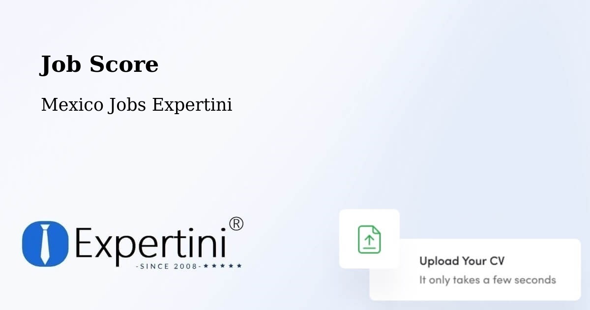 Job Score & Job Description Score Tool – Tulancingo De Bravo - Mexico Jobs Expertini
