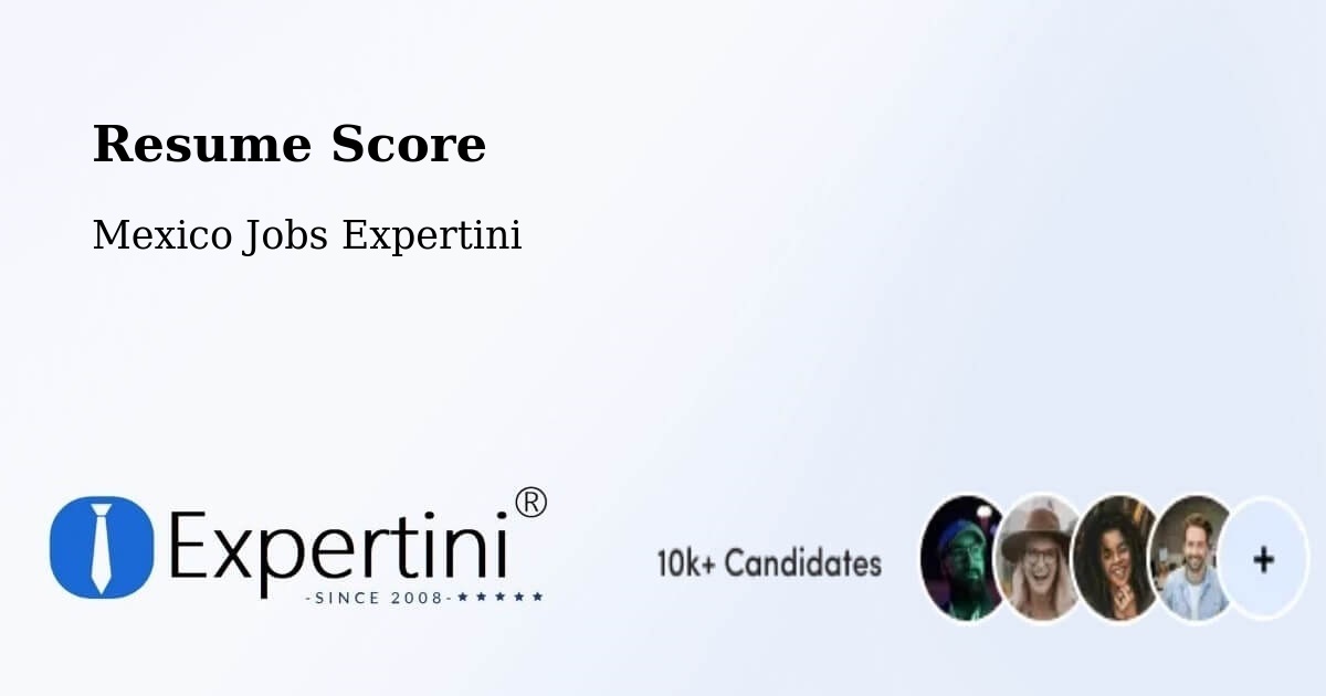 Resume Score & Job Description Match Tool – Tulancingo De Bravo - Mexico Jobs Expertini